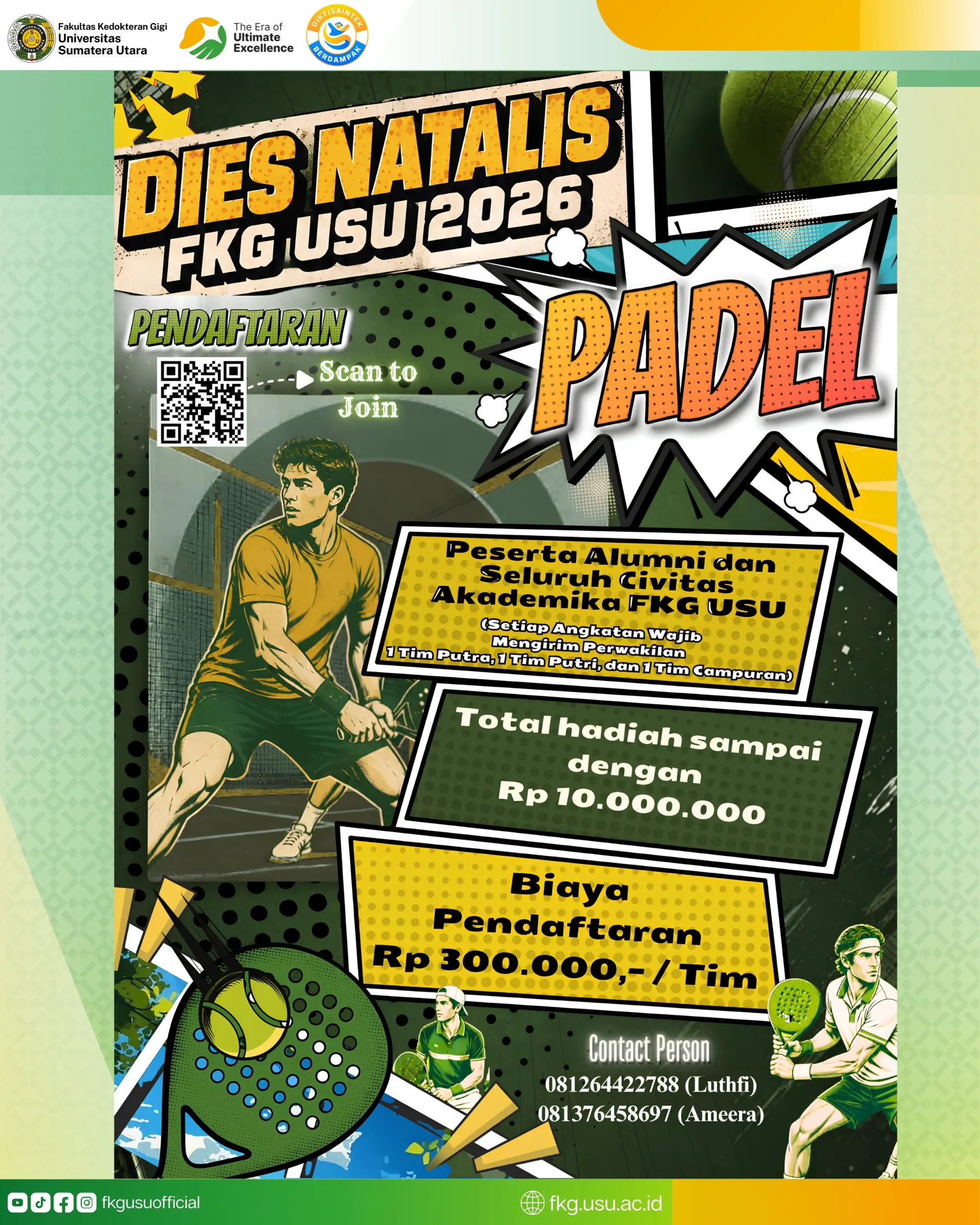 Pendaftaran cabang olahraga Padel untuk Dies Natalis FKG USU ke 65 Tahun 2026 resmi dibuka, nih!